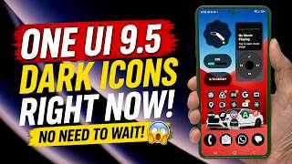 لا تنتظر تحديث One UI 9.5! 😱 احصل على الأيقونات الداكنة الآن على واجهة One UI 8.5 🔥 screenshot 3