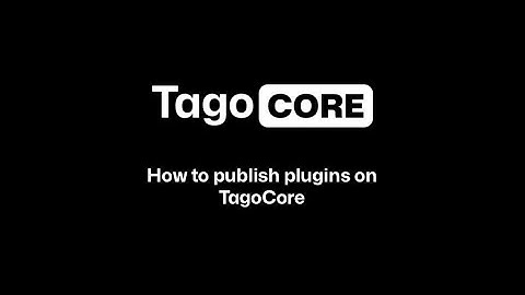 How to publish plugins on TagoCore