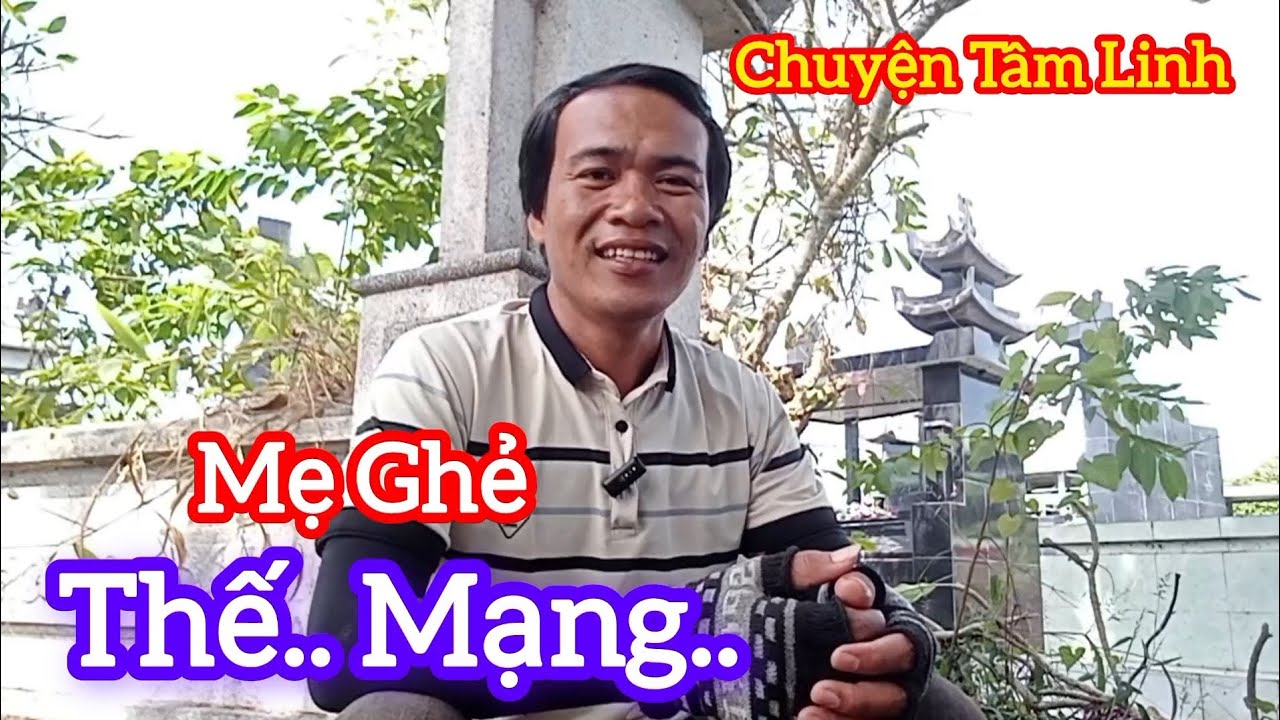 Mẹ Ghẻ Thế Mạng - chuyện Tâm Linh 