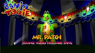 Banjo-Tooie -  Bosses: Mr. Patch