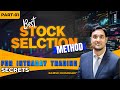 Intraday trading secrets  how to select stock for trading part 1  stock selection advance method