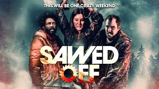 SAWED OFF Official Trailer (2022) Horror Movie