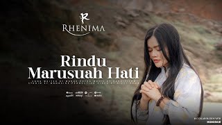 Rindu Marusuah Hati - Rhenima