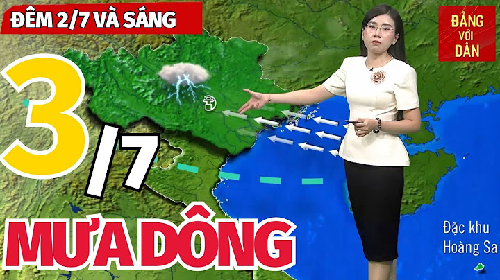 Dự báo thời tiết hôm nay và ngày mai 3/7 | Dự báo thời tiết đêm nay mới nhất | Đảng với Dân