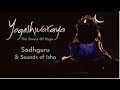 Yogeshwaraya Mahadevaya | Sadhguru and Sounds of Isha | Shiva Stotram