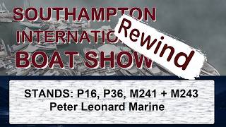 SIBS Lookback & Rewind - Peter Leonard Marine (2025) @sotonboatshow #SIBS26