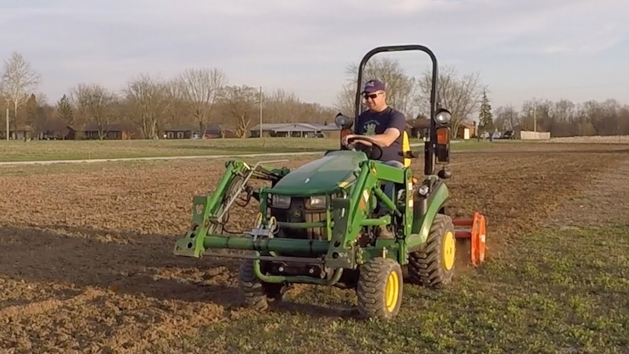 Tilling 3 Acre Yard With Sub Compact Tractor John Deere 1025r