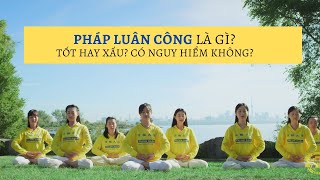 Pháp Luân Công là gì Tốt hay xấu  Có nguy hiểm không  - Tin 365 News