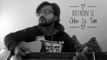 Hothon Se Chhu Lo Tum - Acoustic cover | Abhishek Gupta | Jagjit Singh