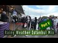 Rainy Weather Eminonu Fatih Istanbul Mix V #Istanbul #Eminonu