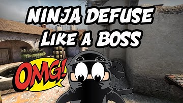 CS:GO - Ninja Defuse Like a Boss!