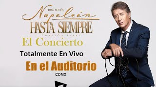 José María Napoleón  - En El Auditorio CDMX( Completo)