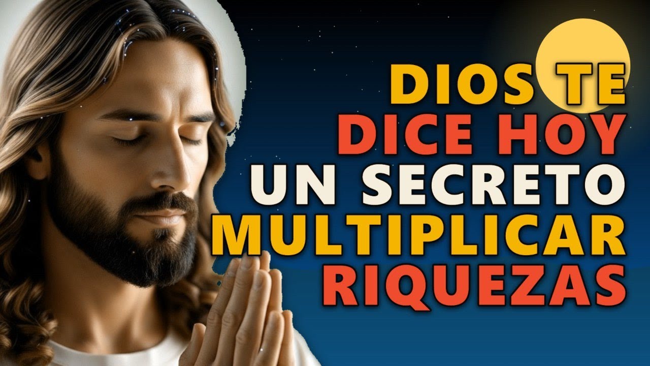 DIOS TE DICE HOY: DIOS TE REVELA HOY UN SECRETO PARA MULTIPLICAR TUS ...
