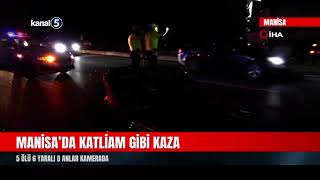 Manisa’da Katliam Gibi Kaza |  5 Ölü 6 Yaralı O Anlar Kamerada