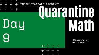Quarantine Math 4th Grade Day 9 - Virtual School - 4.MD.3