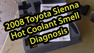 Toyota Sienna Hot Coolant Smell Profile