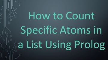 How to Count Specific Atoms in a List Using Prolog