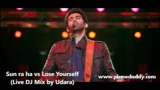Sunn raha hai na tu vs Lose Yourself - Live DJ Remix by Udara 2023