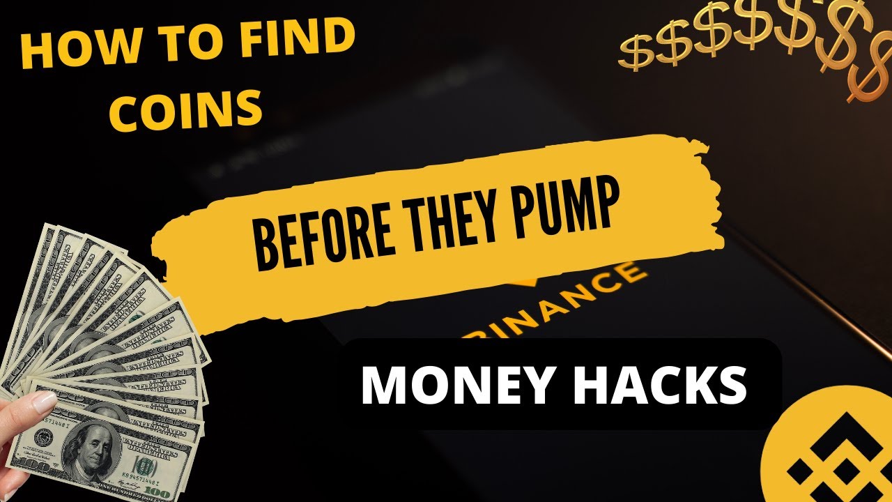How to Find Coins before they Pump | Best Trading Strategy | Money Hack ... How to Find Coins before they Pump | Best Trading Strategy | Money Hack ...