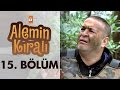 Alemin Kralı 15. Bölüm - atv