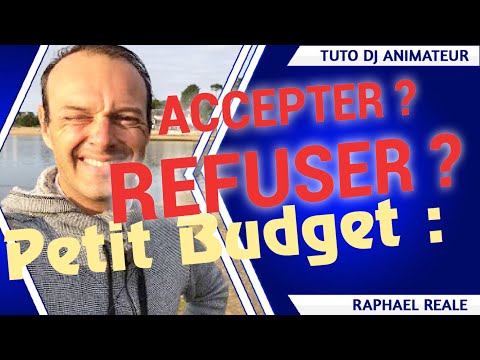 Tuto DJ - Petit budget : Accepter ou refuser ? Formation et tuto gratuit marketing pour DJ Animateur