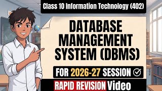 Database Management System (DBMS) | Rapid Revision | Class 10 IT (402) | 2026-27 | Aagneev Bora News