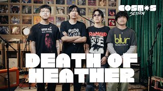 DEATH OF HEATHER | COSMOS Session