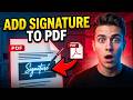 How To Insert Signature In PDF (Easy & Free Method)