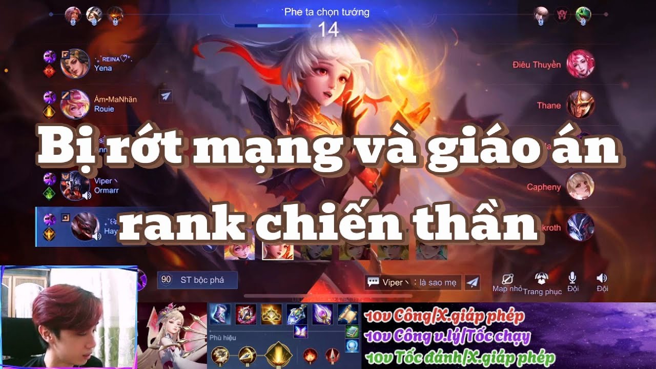 Bị rớt mạng và giáo án bất đắc dĩ ở rank chiến thần