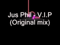 Jus phil  vip original mix