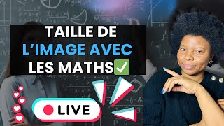Grand live TikTok réduction de la taille de l’image avec les maths✅ Partie 1