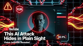 This AI Attack Hides in Plain Sight (Vision Jailbreak Revealed)