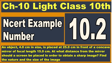 NCERT Example Number 10.2 class 10 Science solution || Chapter 10 Light Reflection and refraction