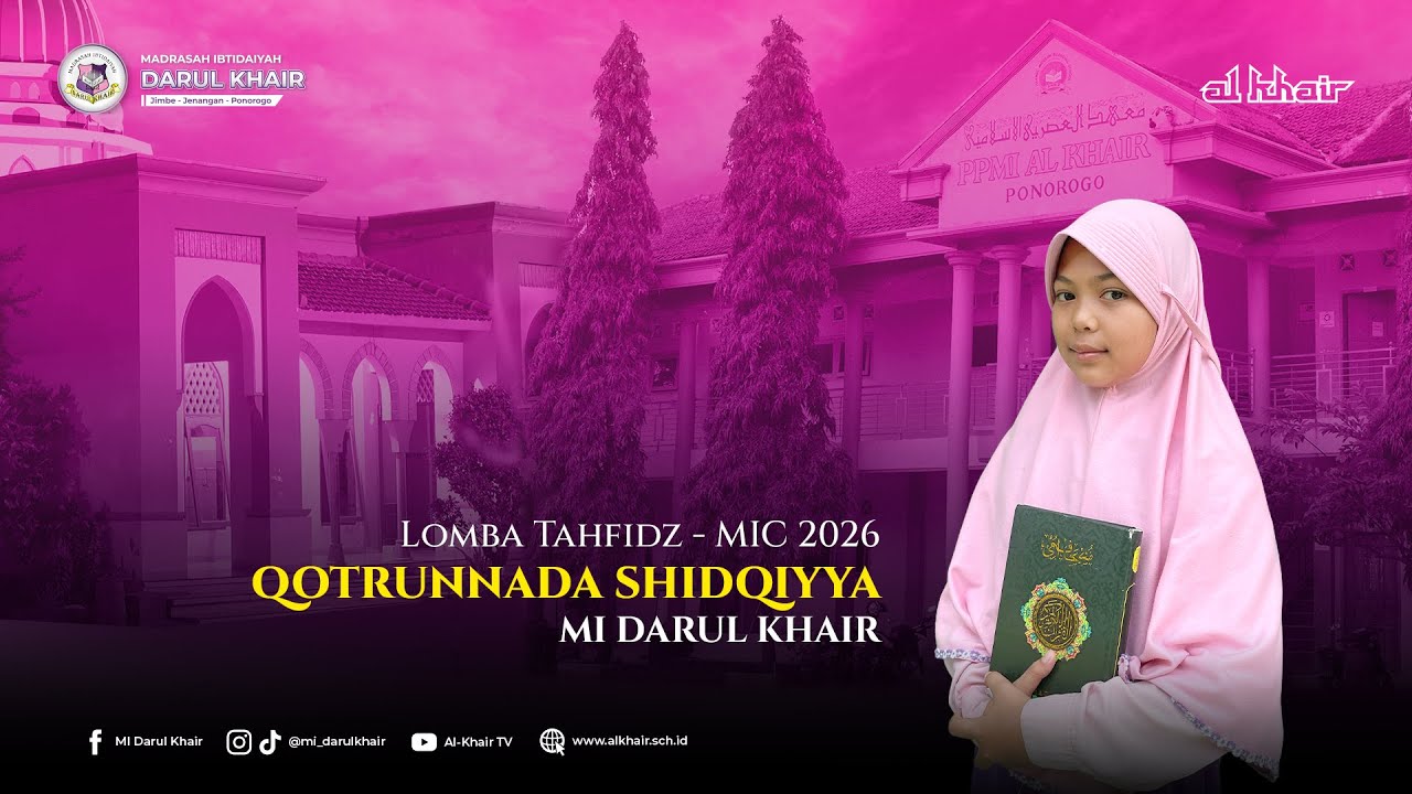 Qotrunnada Shidqiyya Mumtaz_MI Darul Khair_Tahfidz_Muda Islamic Competition 2026