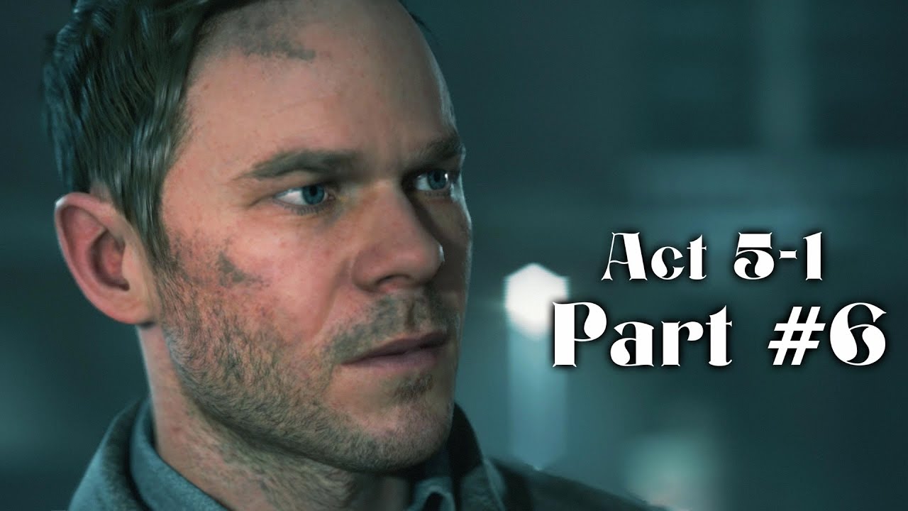 Quantum break Act 5-1 Monarch HQ Gameplay part 6