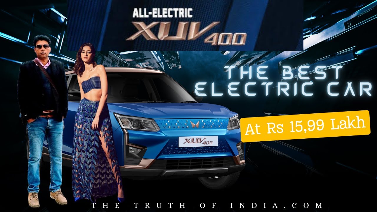 Mahindra XUV400 Electric SUV Launched At Rs 15.99 Lakh:- Price, Review, Specifications