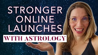 Supercharge your online business launch with astrology