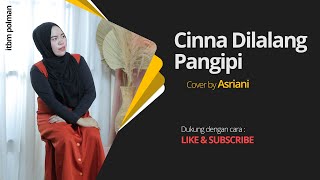 Video thumbnail of "Fajriah Ekko - Cinna Dilalang Pangipi | Cover Asriani | ITBM Polman"