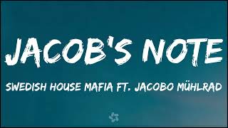 Swedish House Mafia - Jacob&#39;s Note