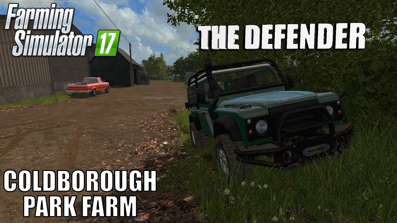 Coldborough Park Farm - Realistic Let's Play #11 - The Defender - Farming Simulator 17