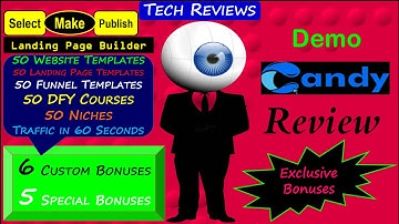 Candy Review, Bonuses, Demo: Build Stunning Websites, High Converting Funnels, Landing Pages etc