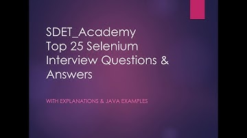 Top 25 Selenium Interview Ques & Answ with Examples | Selenium WebDriver Tutorial 2025 | Part 1
