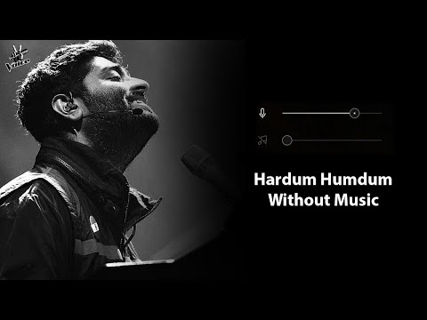 Hardum Humdum Without Music Vocals Only Arijit Singh Ludo Now Vocals