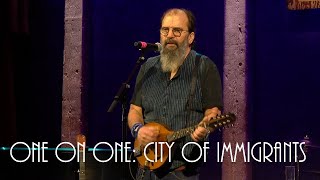 ONE ON ONE: Steve Earle - City Of Immigrants November 20th, 2020 City Winery New York