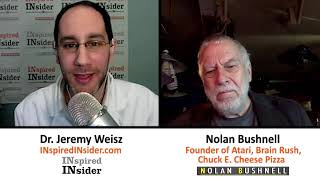 Celebrity Nolan Bushnell of Atari on InspiredInsider with Dr. Jeremy Weisz Net Worth