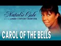 Natalie Cole & London Symphony Orchestra - Carol Of The Bells (Official Audio)