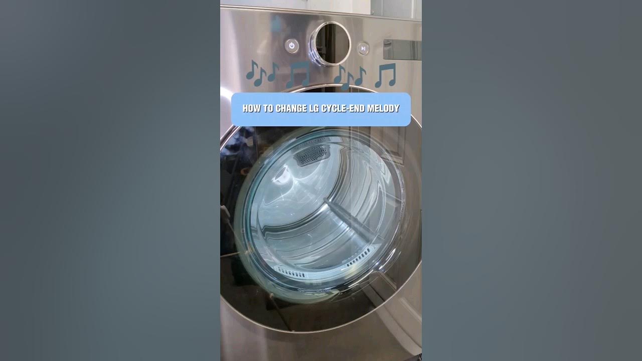 How to change LG CycleEnd Melody lg YouTube