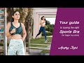 Your guide to buying the right sports bra I For cup size C and more I Anupriya Kapur