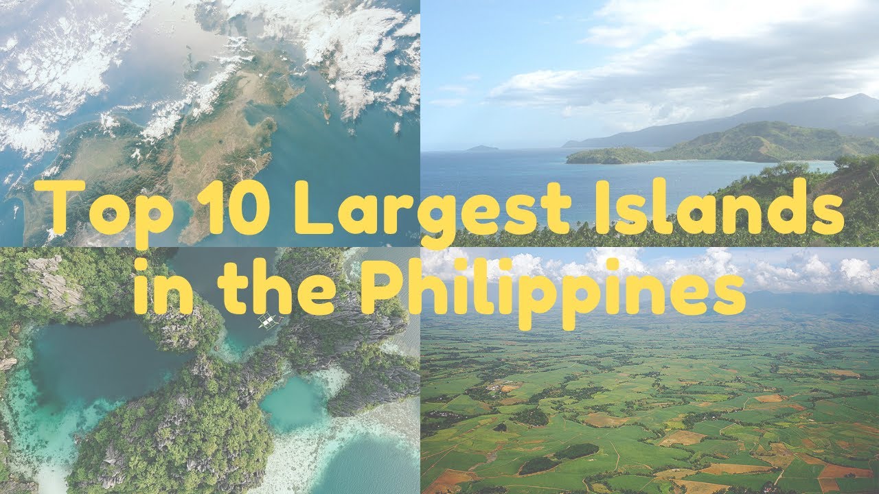 Top 10 Largest Islands In The Philippines YouTube Top 10 Largest Islands In The Philippines YouTube