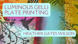 Luminous Gelli Printing